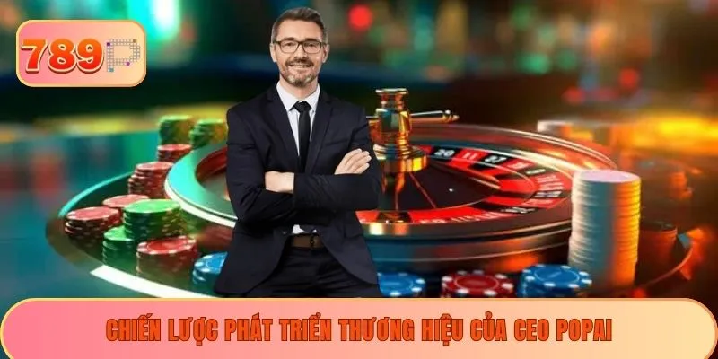 Chiến lược phát triển thương hiệu của CEO Popai